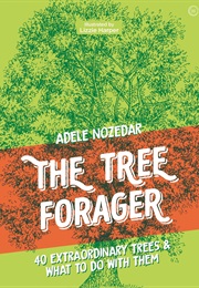 The Tree Forager (Adele Nozedar)