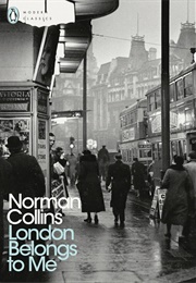 London Belongs to Me (Norman Collins)