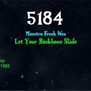 #8718 Let Your Backbone Slide by Maestro Fresh Wes