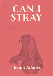 Can I Stray (Jenna Adams)