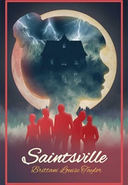 Saintsville (Brittani Louise Taylor)