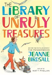 The Library of Unruly Treasures (Jeanne Birdsall)