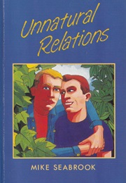 Unnatural Relations (Mike Seabrook)