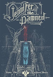 Jennifer the Damned (Karen Ullo)