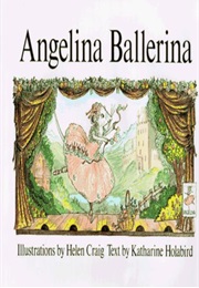 Angelina Ballerina (Helen Craig)
