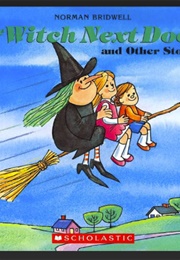 The Witch Next Door and Other Stories (Norman Bridwell)
