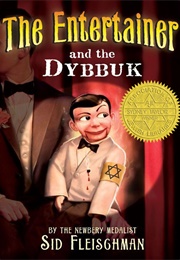 The Entertainer and the Dybbuk (Sid Fleischman)