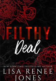 Filthy Deal (Lisa Renee Jones)