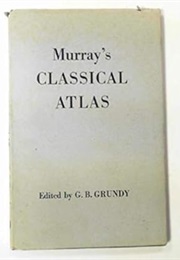 Murray's Small Classical Atlas (Ed. G. B. Grundy)