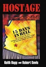 Hostage: 15 Days in Hell (Keith Rapp and Robert Davis)