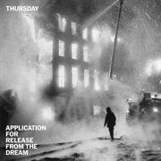 Thursday - Application for Release From the Dream (Single)