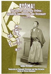 Ryoma!: The Life of Sakamoto Ryoma Vol II (Ryotaro Shiba)