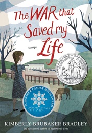 The War That Saved My Life (Kimberly Brubaker Bradley)