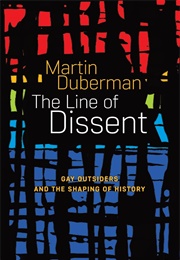 The Line of Dissent (Martin Duberman)