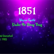 #7781 Under Me Sleng Teng by Wayne Smith