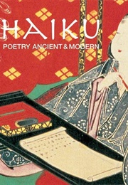 Haiku Poetry Ancient & Modern (Hardy, Jackie (Ed.))