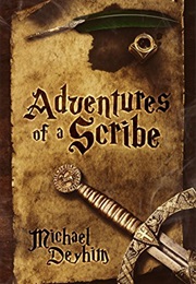 Adventures of a Scribe (Michael Deyhim)