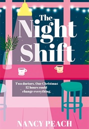 The Night Shift (Nancy Peach)