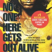 No One Here Gets Out Alive: The Biography of Jim Morrison