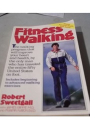 Fitness Walking (Robert Sweetgall)