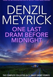One Last Dram Before Midnight (Denzil Meyrick)