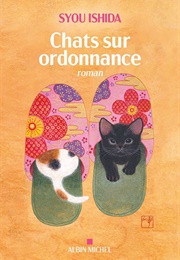 Chats Sur Ordonnance (Syou Ishida)