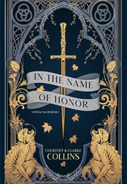 In the Name of Honor (Courtney Collins)