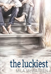 The Luckiest (Mila McWarren)