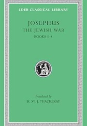 Josephus II the Jewish War (Josephus)