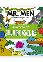 Mr. Men Adventure in the Jungle (Roger Hargreaves & Adam Hargreaves)