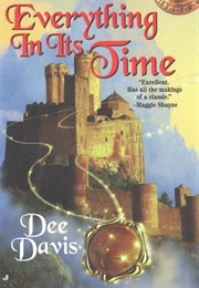 Everything in Its Time (Dee Davis)