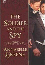 The Soldier and the Spy (Annabelle Greene)