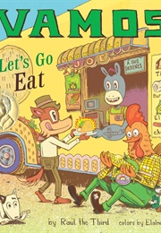 ¡Vamos! Let's Go Eat (Raúl the Third)
