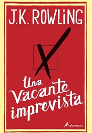 Una Vacante Imprevista (J. K. Rowling)