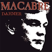 Dahmer - Macabre (2000)