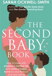 The Second Baby Book (Sarah Ockwell-Smith)