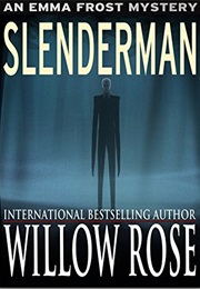 Slenderman (Willow Rose)