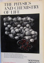 The Physics and Chemistry of Life (Scientific American)