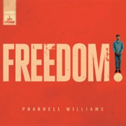Freedom - Pharell Williams