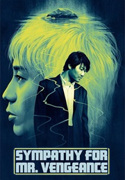 Sympathy for Mr. Vengeance (2002)