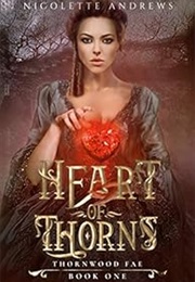 Heart of Thorns (Nicolette Andrews)