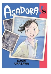 Asadora! Vol 8 (Naoki Urasawa)