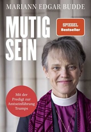 Mutig Sein (Mariann Edgar Budde)
