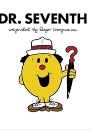 Dr. Seventh (Adam Hargreaves & Roger Hargreaves)
