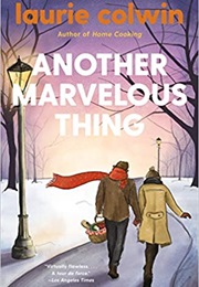 Another Marvelous Thing (Laurie Colwin)