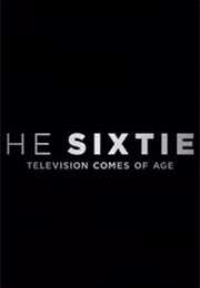 The Sixties Television Comes of Age (2014)