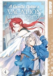 A Gentle Noble's Vacation Recommendation Vol. 4 (Misaki)