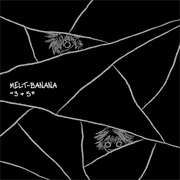 Melt-Banana - 3 + 5