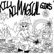 Kill All Magical Girls