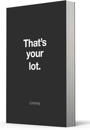 That's Your Lot (Limmy)